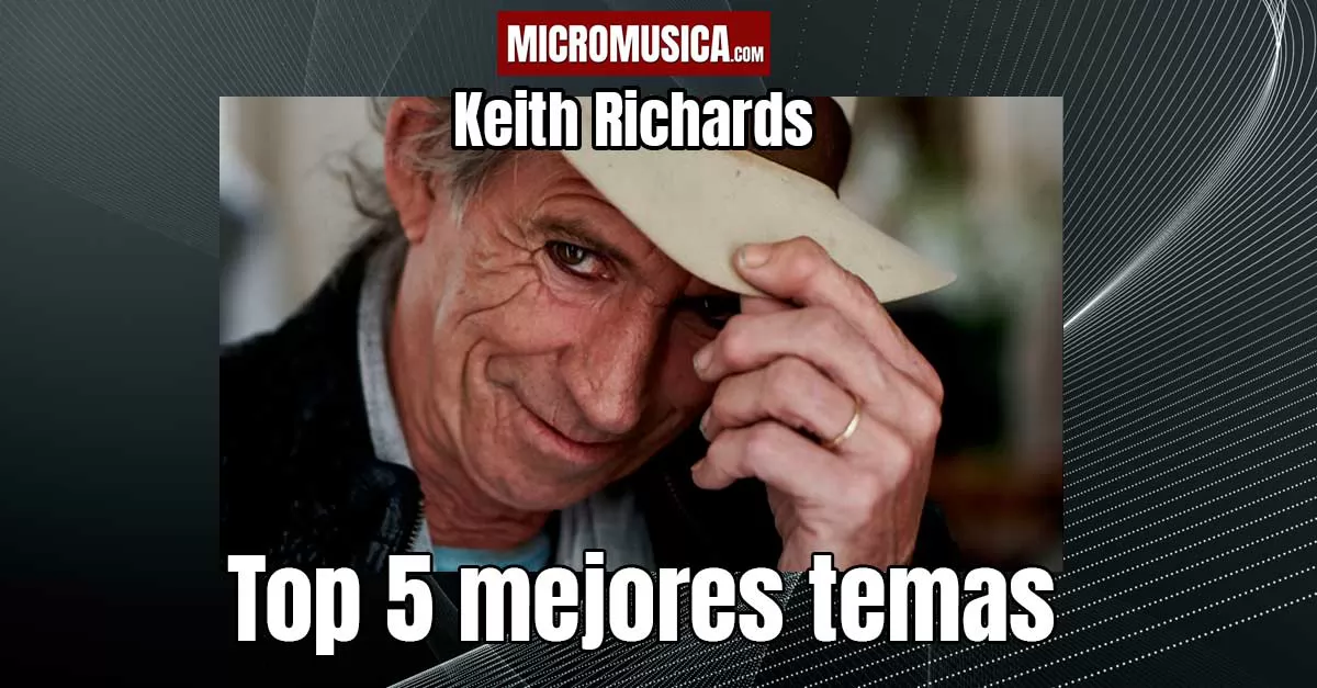 Top 5 mejores canciones de Keith Richards solista puro Rock and Roll