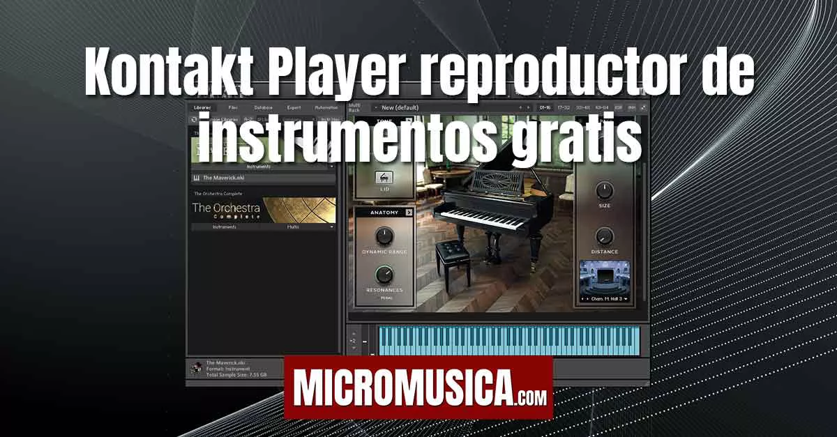 Kontakt Player todo lo que debes saber de este reproductor de instrumentos gratuito.