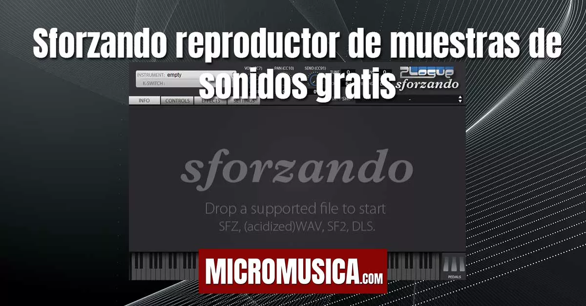 Sforzando reproductor de muestras de sonidos SFZ 2.0 de uso libre Gratis