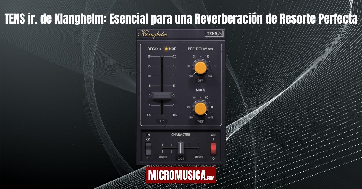 TENS jr. de Klanghelm: La Herramienta Esencial para una Reverberación de Resorte Perfecta
