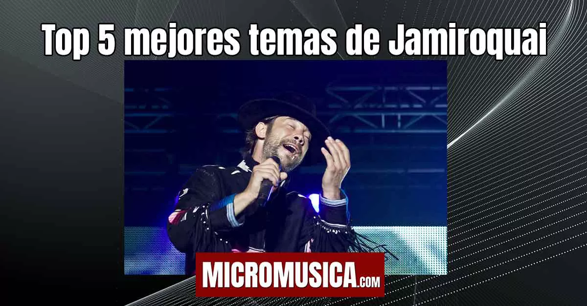 Top 5 mejores temas de Jamiroquai a puro Funk